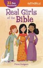 Real Girls of the Bible 31Day Devotional