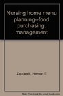 Nursing home menu planningfood purchasing management