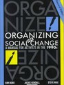 Organizing For Social Change