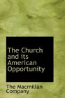 The Church and its American Opportunity