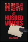 Hum of Hushed Voices