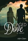 Caged Dove