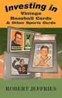 Investing in Vintage Baseball Cards  Other Sports Cards