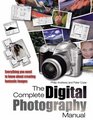 The Complete Digital Photography Manual