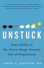 Unstuck Your Guide to the SevenStage Journey Out of Depression