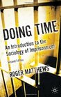 Doing Time An Introduction to the Sociology of Imprisonment