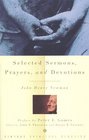 Selected Sermons, Prayers, and Devotions (Vintage Spiritual Classics)