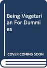 Being Vegetarian for Dummiesr