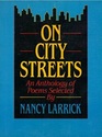On City Streets An Anthology of Poetry