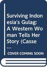Surviving Indonesia's Gulag A Western Woman Tells Her Story