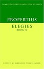 Propertius Elegies Book IV