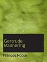 Gertrude Mannering