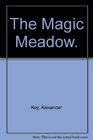 The Magic Meadow