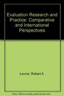 Evaluation Research and Practice Comparative and International Perspectives