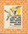 How the Hare Told the Truth About His Horse