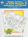 Tongue Twisters to Teach Phonemic Awareness and Phonics Beginning Consonants and Vowels