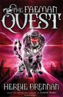 The Faeman Quest. Herbie Brennan (The Faerie Wars Chronicles)