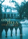 One DOA One on the Way A Novel