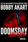 Doomsday Apocalypse A PostApocalyptic Survival Thriller