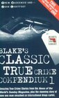 Blake's Classic True Crime Compendium 1