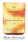 The Justification of Johann Gutenberg A Novel