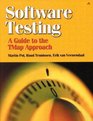 Software Testing A Guide to the Tmap  Approach