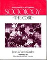 Study guide to accompany Sociology the core