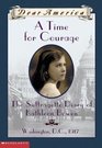 A Time For Courage (Dear America Series)