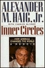 Inner Circles: How America Changed the World : A Memoir