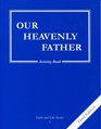 Our Heavenly Father Activity Book Grade 1 Faith and Life 3rd ed  Paperback