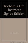 Botham a Life Illustrated Signed Edition