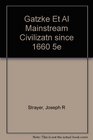 The Mainstream of Civilization Since 1660