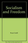 Socialism and Freedom