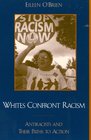 Whites Confront Racism Antiracists and their Paths to Action  Antiracists and their Paths to Action