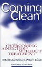 Coming Clean Overcoming Addiction Without Treatment