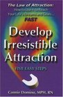 Law of Attraction: Develop Irresistible Attraction