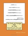 The Scale and Arpeggio Bible for Flute