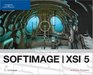 SOFTIMAGE  XSI Revealed