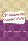 A Troubleshooting Guide for Writers Strategies and Process