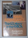 Naval Renaissance The US Navy in the 1980s