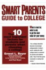 Smart Parents Guide to College The 10 Most Important Factors for Students and Parents When Choosing a College