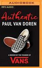 Authentic A Memoir by the Founder of Vans