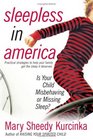 Sleepless in America Is Your Child Misbehaving or Missing Sleep