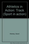 Athletics in ActionTrack