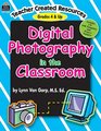 Digital Photography in the Classroom