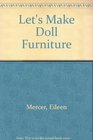 Let's Make Doll Furniture