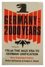Germany 2000 Years  From the Nazi Era to German Unification
