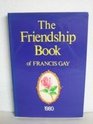 Friendship Book of Francis Gay 1980