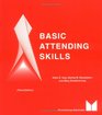 Basic Attending Skills Third Edition
