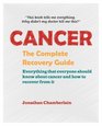 Cancer The Complete Recovery Guide